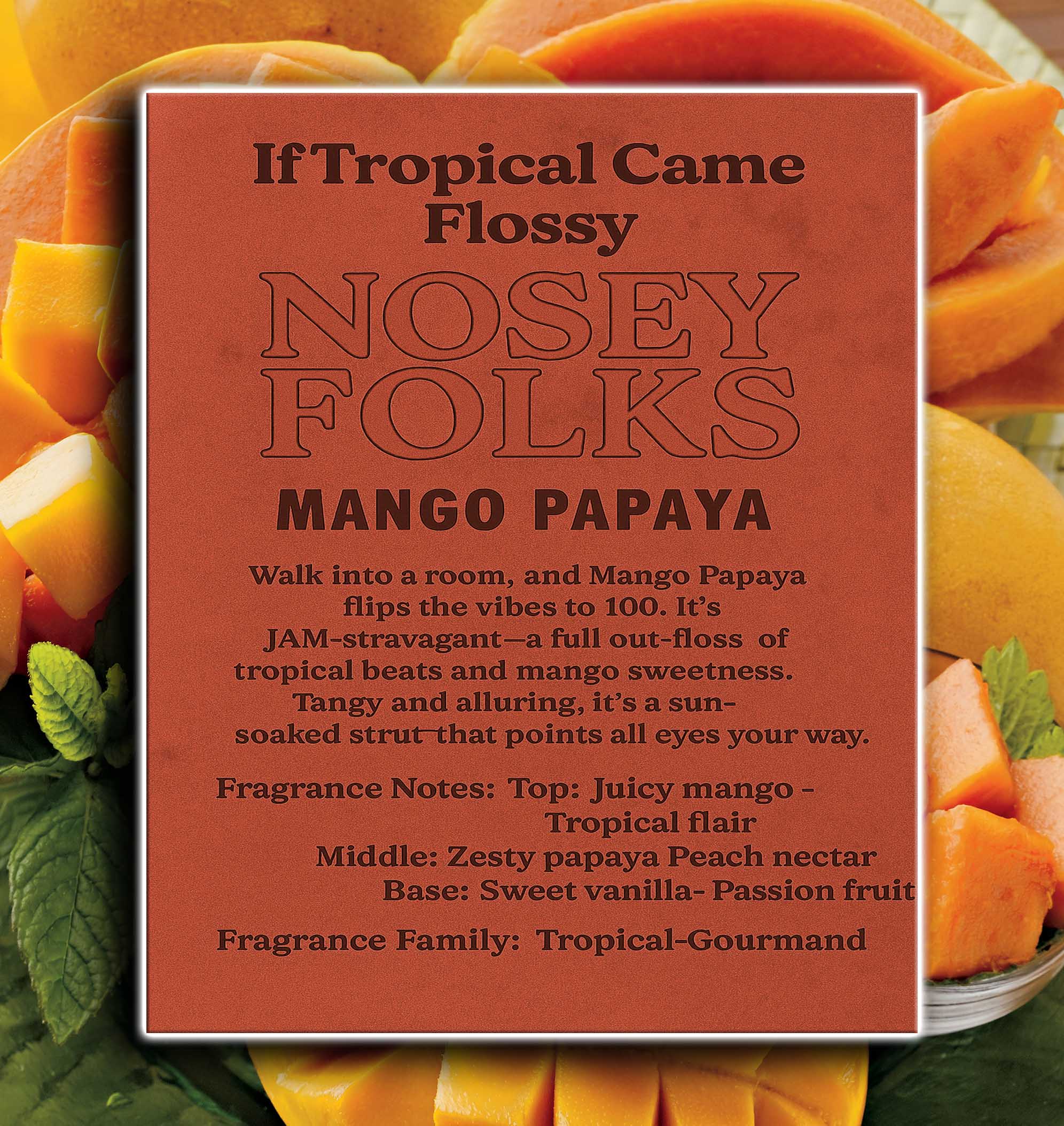 MANGO PAPAYA(NF TYPE)